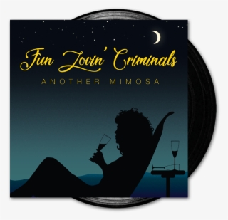 Buy Online Fun Lovin Criminals - Fun Lovin Criminals Another Mimosa #8386507