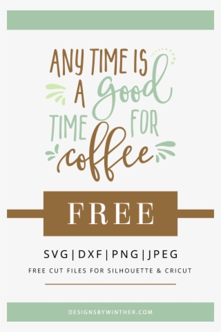 Free Coffee Svg File For Your Creative Projects - Berger Joyeros #8392387