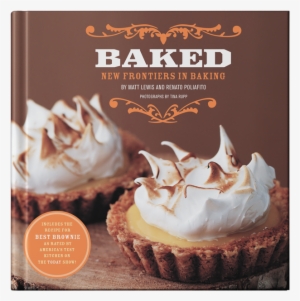 New Frontiers In Baking - Baked: New Frontiers In Baking #841986