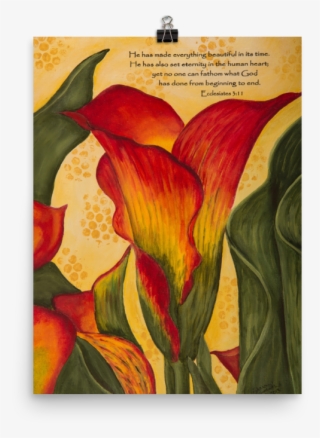 Art Print "everything Beautiful" Calla Lily #8442621