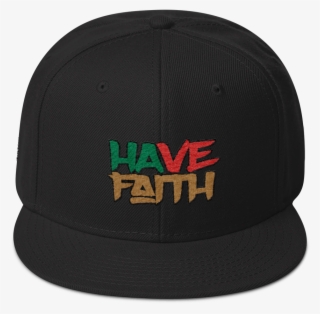 Have Faith Snapback - Baseball Cap #8444806