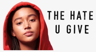 Blu-ray Review The Hate U Give - Hate U Give Poster - Free Transparent ...