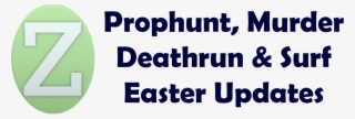 The Prophunt, Murder, Deathrun And Surf Easter Updates - Ecatepec Progreso Y Bienestar #8457624