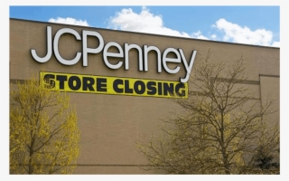 Uh Oh Jc Penney To Close Stores Very Soon - Jcpenney #8459461