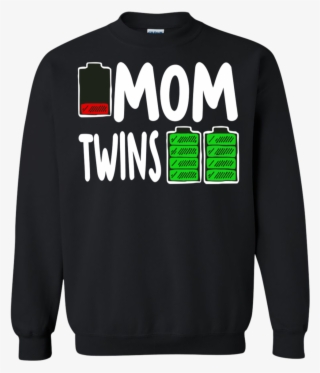Mom Low Battery Twins Full Charge Shirt Sweatshirt - Sweatshirt #8461557