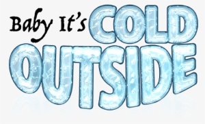 Baby It's Cold Outside Png #851434