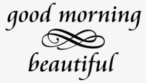 Sorry, Your Browser Doesn't Support Our Live Preview - Free Good Morning Beautiful #855359