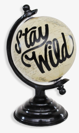 "stay Wild" Globe - Number #8529803