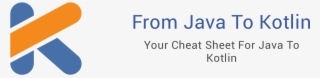 Fromjavatokotlin - Kotlin #8547261