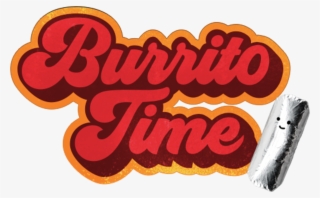 Burrito Time - Burrito Time Dos Toros #8547857