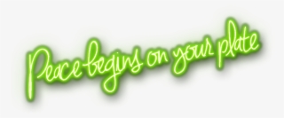 Peace Begins On Your Plate Gl - Calligraphy #8548038