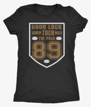 "good Luck When Tuch Has The Puck" Women's Triblend - Number #8553778