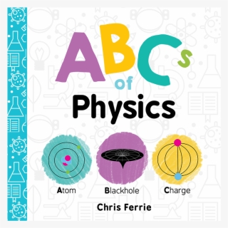 Abcs Of Physics - Graphic Design #8554287