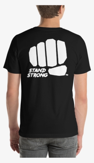 'stand Strong Fist' Black Short Sleeve Unisex T Shirt - Shirt #8565097 'stand Strong Fist' Black Short Sleeve Unisex T Shirt - Shirt #8565097
