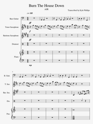 Burn The House Down Sheet Music For Piano, Bass, Tenor - Burn The House Down Piano Sheet Music #8571323