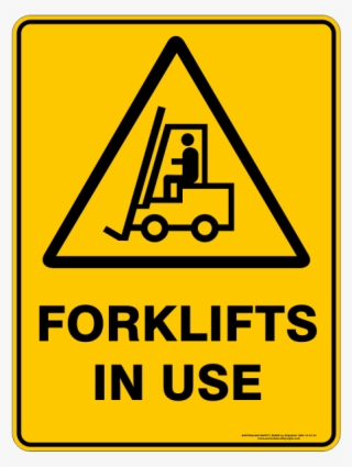 Forklift Signs - Forklift In Use Sign #8580415