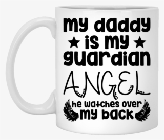 "my Daddy Is My Guardian Angel" Coffee Mug - Beer Stein #8587045