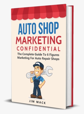 Auto Shop Marketing Confidential Review - Cartoon #8587185