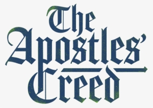 Apostles Creed - Apostles Creed Background #864724