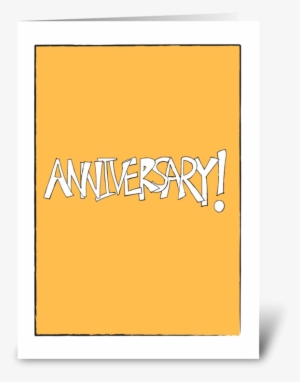 Happy Anniversary Greeting Card - Greeting Card #868851