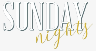 Sunday Nights - Calligraphy #8612050