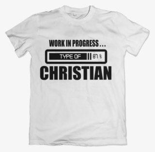 Work In Progress Christian - Active Shirt #8620791