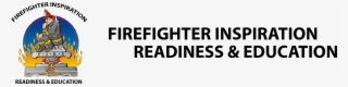 Firefighter Inspiration Readiness & Education Firefighter - Printing #8642738