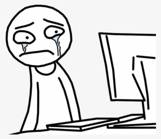 Mfw I See The Sorry Excuse For &quot - Crying Meme #8651036