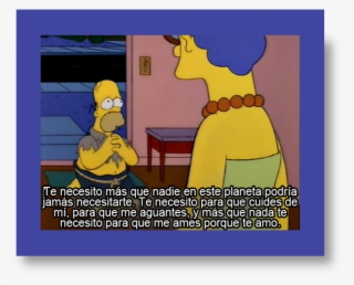 El Amor Nos Convierte A Todos En Idiotas, Vemos A Través - Homer Simpson I Miss You #8656276