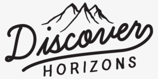 Discover Horizons Adventure Supply - Calligraphy #8680634