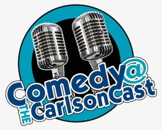 The Comedy @ The Carlsoncast Is Broadcast Live From - Singing #8681494