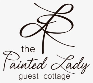 The Painted Lady Guest Cottage The Painted Lady Guest - Calligraphy #8692863