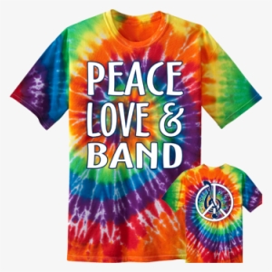Peace Love & Band Tie Dye T-shirt - Rainbow Tie Dye Shirt #871433