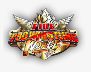 On March 2nd The Game Fire Pro Wrestling World Got - Fire Pro Wrestling World Logo #871914