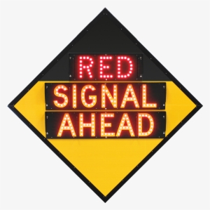 “ Signal Ahead” Advance Traffic Light Warning Road - Traffic Sign #874575