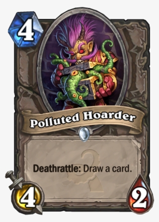 Polluted Hoarder - Witchwood Hearthstone Cards #8702255
