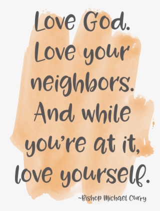 Love God, Love Your Neighbors - Poster #8715907