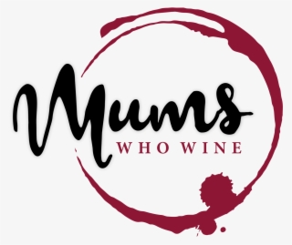 Mums Who Wine - Calligraphy #8715915