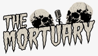 The Mortuary Podcast Logo Skull Horror Story Paranormal - Illustration #8720692