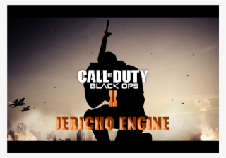 Bo2 Jericho Engine - Call Of Duty Black Ops #8723954