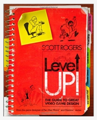 Level Up - Level Up A Guide To Great Game Design #8725230