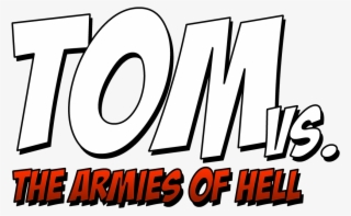 Tom Vs The Armies Of Hell Logo #8727124