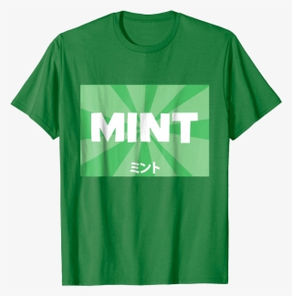 Mint With Japanese Text T-shirt - Shirt #8757791