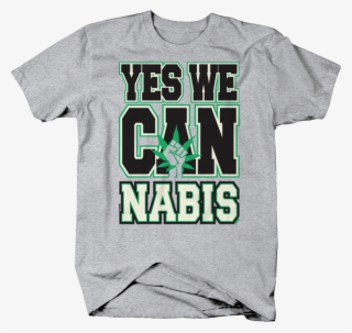 Yes We Cannabis Marijuana Weed Pot Legalize Joint - Active Shirt #8767491