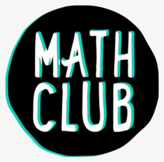 To Develop Sound Scholarship In The Subject And Promote - Invitation For Math Club #8770727