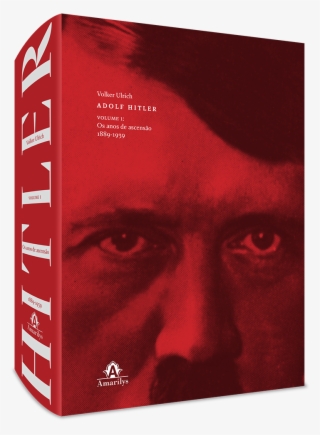 Adolf Hitler Os Anos De Ascensao 1889 - Album Cover #8772324