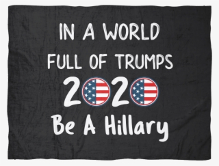 Funny Anti Donald Trump Pro Hillary 2020 Warm Fleece - Towel #8796320