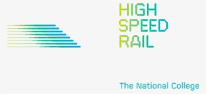 The National College For High Speed Rail - National College For High Speed Rail #883601