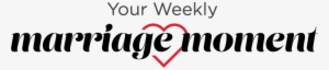 Yourweekly Marriage Moment Logo - Marriage #883774