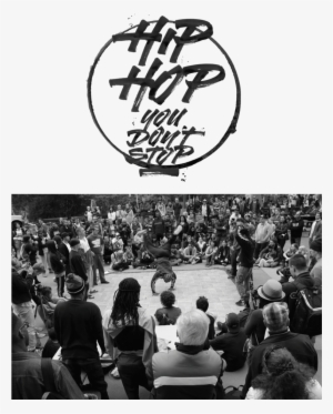 Hip Hop You Don't Stop Provides A Much-needed Platform - Dance #884284